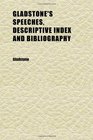 Gladstone's Speeches Descriptive Index and Bibliography