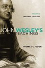 John Wesley's Teachings Volume 3 Pastoral Theology
