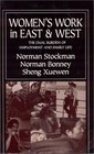 Women's Work in East and West The Dual Burden of Employment and Family Life