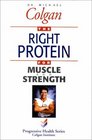 The Right Protein for Muscle and Strength