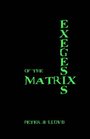 Exegesis of the Matrix