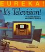 Eureka It's Television
