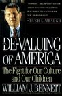 DeValuing Of America The Fight For Our Culture And Our Children