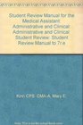 Student Review for the Medical Assistant Administrative and Clinical