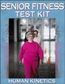 Senior Fitness Test Kit  Updated Edition