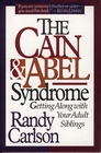 The Cain and Abel Syndrome