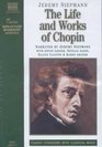 The Life  Works of Chopin