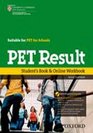 PET Result Student's Book and Online Workbook with Access to One PET and One PET for Schools Practice Test