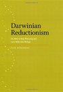 Darwinian Reductionism Or How to Stop Worrying and Love Molecular Biology