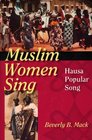 Muslim Women Sing Hausa Popular Song