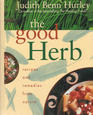 The Good Herb: Recipes and Remedies From Nature