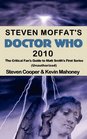 Steven Moffat's Doctor Who 2010 The Critical Fan's Guide to Matt Smith's First Series