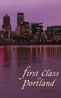 First Class to Portland (First Class Novels) (Volume 2)