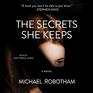 The Secrets She Keeps A Novel