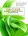 Calculus for Business Economics Life Sciences and Social Sciences AND Additional Calculus Topics