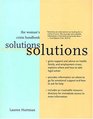 Solutions The Woman's Crisis Handbook