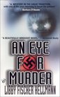 An Eye for Murder (Ellie Foreman, Bk 1)