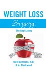 Weight Loss Surgery The Real Skinny