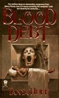 Blood Debt (Vicki Nelson, Bk 5)