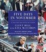 Five Days in November (Audio CD) (Unabridged)