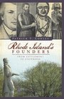 Rhode Island's Founders From Settlement to Statehood