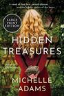 Hidden Treasures A Novel of First Love Second Chances and the HIdden Stories of the Heart