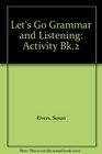 Let's Go Grammar  Listening Activity Book 2