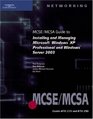 70270 70290 MCSE/MCSA Guide to Installing and Managing Microsoft Windows XP Professional and Windows Server 2003