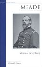 Meade Victor of Gettysburg