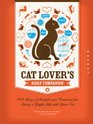 Cat Lover's Daily Companion 365 Days of Insight and Guidance for Living a Joyful Life with Your Cat