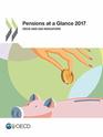 Pensions at a Glance 2017 OECD and G20 Indicators Edition 2017
