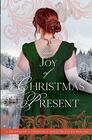 The Joy of Christmas Present Sweet Regency Romance