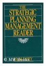 The Strategic Planning Management Reader