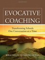 Evocative Coaching Transforming Schools One Conversation at a Time