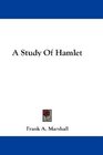 A Study Of Hamlet