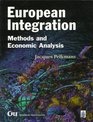 European Integration Methods and Economic Analysis