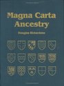 Magna Carta Ancestry: A Study in Colonial and Medieval Families (Royal Ancestry)