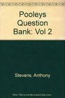 Pooleys Question Bank Vol 2