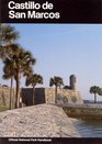 Castillo de San Marcos: A Guide to Castillo de San Marcos National Monument, Florida (National Park Service Handbook)