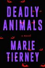 Deadly Animals