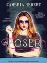 #Poser (Hashtag, Bk 5) (Audio CD) (Unabridged)