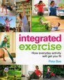 The Integrated Exercise Plan