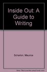 Inside Out A Guide to Writing