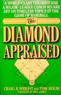 The Diamond Appraised
