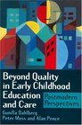 Beyond Quality in Early Childhood Education and Care Postmodern Perspectives