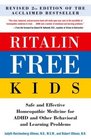 RitalinFree Kids Safe and Effective Homeopathic Medicine for ADHD and Other Behavioral and Learning Problems