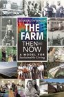 The Farm Then and Now A Model for Sustainable Living