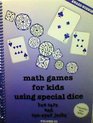 Math Games for Kids Using Special Dice Box Cars and Oneeyed Jacks Volume 3