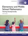 Elementary and Middle School Mathematics Teaching Developmentally Global Edition
