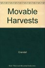 Movable Harvests Fruits Vegetables Berries  The Simplicity  Bounty of Container Gardens
